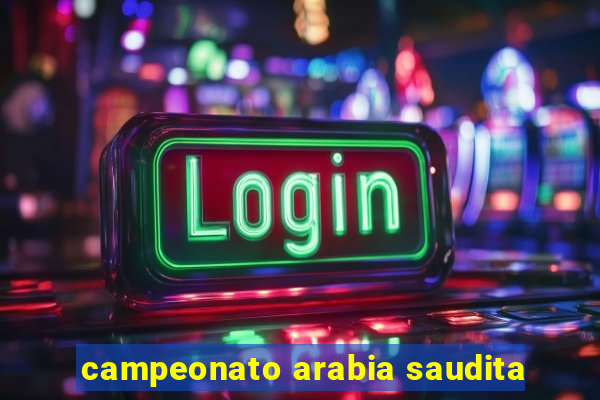 campeonato arabia saudita